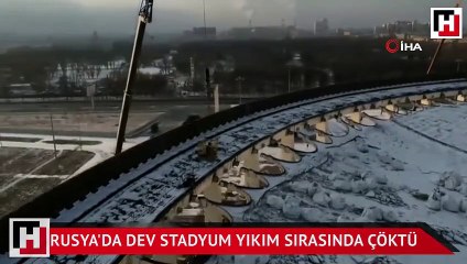 Rusya'da dev stadyum yıkım sırasında çöktü