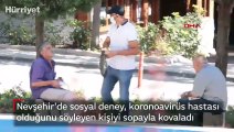 Nevşehir'de sosyal deney, koronoavirüs hastası olduğunu söyleyen kişiyi sopayla kovaladı
