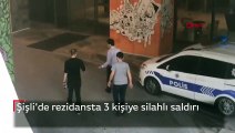 Şişli'de rezidansta 3 kişiye silahlı saldırı