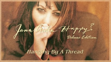 Jann Arden - Hanging By A Thread