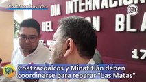 Coatzacoalcos y Minatitlán deben coordinarse para reparar 