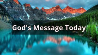 gods message today | prophetic word | gods message for me today | god message today | lord blessing