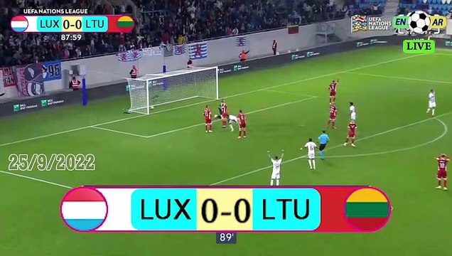 Luxembourg 1-0 Lithuania / ليتوانيا0-1لوكسمبورغ - UEFA Nations League2022 دوري الأمم الأوروبية 25/9/2022