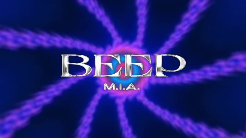 M.I.A. - Beep