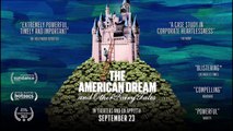 The American Dream And Other Fairy Tales - Clip © 2022 Documentary