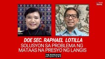 DOE Sec. Raphael Lotilla: 'Ultimate solution is less dependence on imported fuel' | The Mangahas Interviews