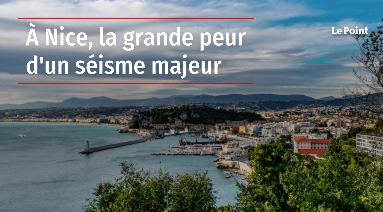 À Nice, la grande peur d'un séisme majeur