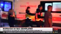 Bursa'da 54 tekstil işçisi zehirlendi