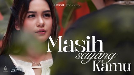 Avolia - Masih Sayang Kamu (Lyric Video)