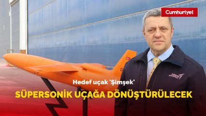 Hedef uçak 'Şimşek', süpersonik uçağa dönüştürülecek