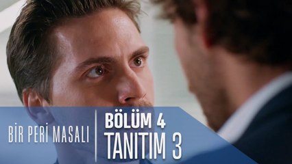 Bir Peri Masalı 4. Bölüm 3. Tanıtımı