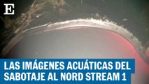 Las primeras imágenes acuáticas del sabotaje al Nord Stream 1