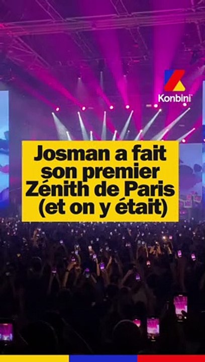 Le premier Zénith de Paris de Josman (et on y était)