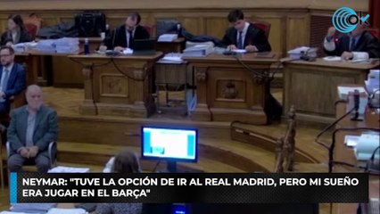 Neymar: "Tuve la opción de ir al Real Madrid, pero mi sueño era jugar en el Barça"