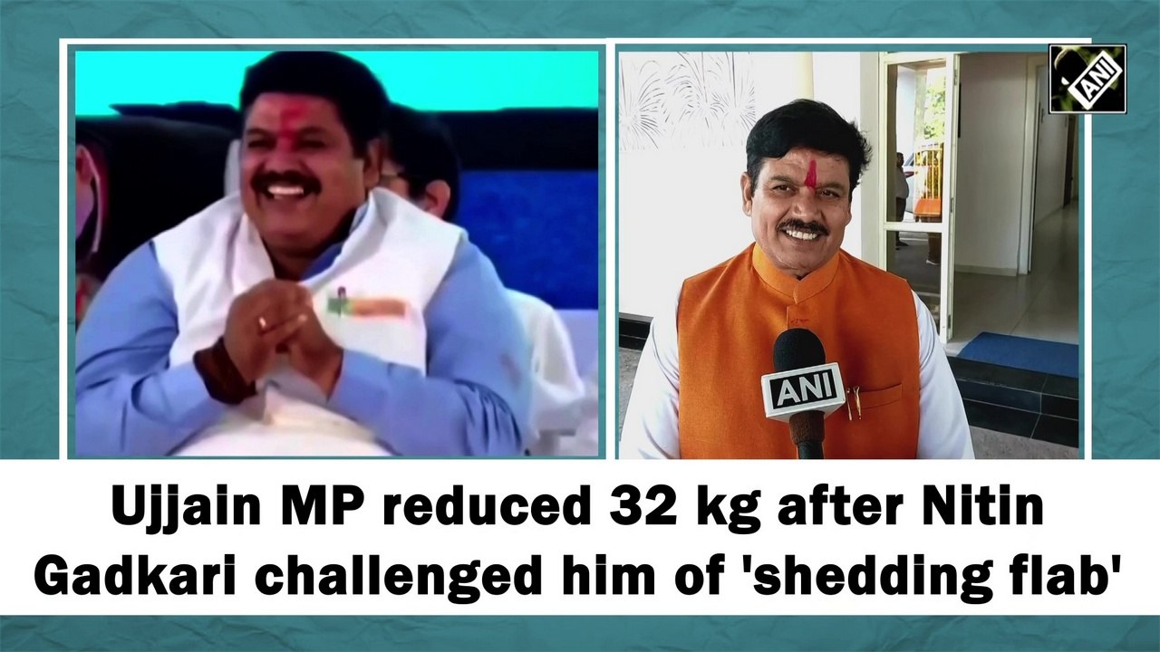 Ujjain MP reduced 32 kg after Nitin Gadkari challenged him to ‘shed flab’