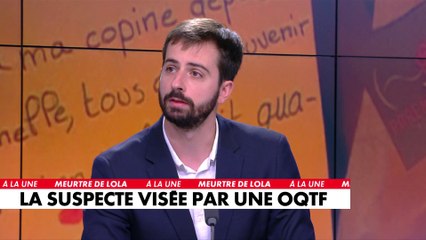 William Martinet à propos du meurtre de Lola : «On peut s'attacher à plein d'éléments dans le parcours de l'assassin présumé»