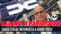 SALONE DI PARIGI 2022 | Intervista a Guido Tocci, Dacia Italia