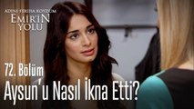 Zülal, Aysun'un aklına girdi - Adını Feriha Koydum Emir'in Yolu 72. Bölüm
