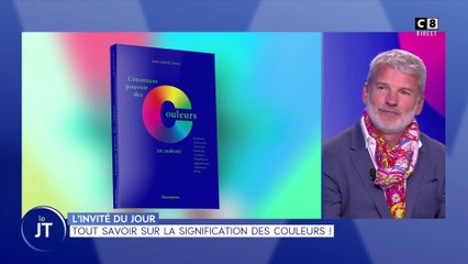 L'invité du jour : Tout savoir sur la signification des couleurs !