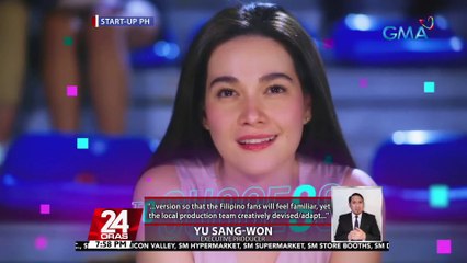 Executive Producer ng "Start-Up" Korean version, pinuri ang production ng "Start-Up PH" | 24 Oras