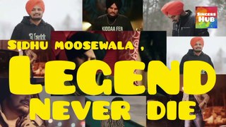 LEGEND NEVER DIE | sidhu moosewala new latest punjabi mashup song