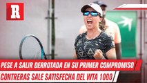 Fernanda Contreras se va satisfecha de su actuación en el WTA1000