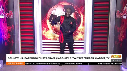 Making Hearts Of Oak Great: Supporters, enough of the blame game, be focused - Fire For Fire (18-10-22)