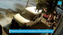 Vándalos atacaron de madrugada en Barrio Hipódromo