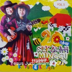 Lagu Kevin Karyn || Yesus Juru Selamat Kita
