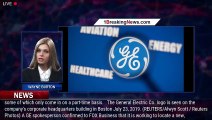 GE downsizing Boston HQ, pursuing sale of NY campus - 1breakingnews.com