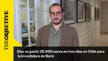 Díaz se gastó 20.000 euros en tres días en Chile para la investidura de Boric