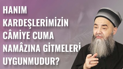 Hanım Kardeşlerimizin Câmiye Cuma Namâzına Gitmeleri Uygun mudur?