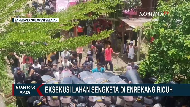 Ricuh! Eksekusi Lahan Sengketa di Enrekang Sulsel, Polisi Dilempari Batu dan Balok