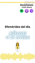 Efemérides Miércoles 19 de octubre