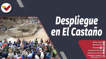 Programa 360° | Gobierno Nacional atiende contingencia por las lluvias en El Castaño, estado Aragua