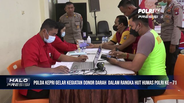 Donor Darah dan Bakti Sosial dalam rangka HUT Humas Polri ke – 71 Tahun 2022 di Polda Kepri
