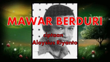 MAWAR BERDURI ( CIPTAAN  Aloysius Riyanto ) -  Hendri Rotinsulu ( song lyrics )