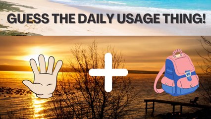 Guess The Daily Usage Thing !!