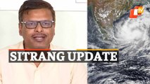 Cyclone Sitrang | IMD BBSR Director Shares Latest Updates On Cyclone Prediction & Impact On Odisha