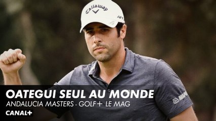 Andalucia Masters Otaegui les yeux fermés - DP World Tour Golf+ le mag