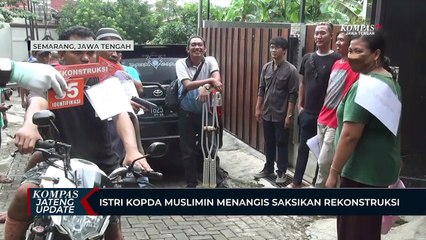 Istri Kopda Muslimim Menangis Saksikan Rekonstruksi