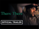 There There | Official Trailer - Jason Schwartzman, Lili Taylor
