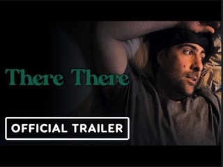 There There | Official Trailer - Jason Schwartzman, Lili Taylor