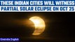 Partial Solar Eclipse 2022: Know when and from which cities will it be visible | Oneindia News*Space