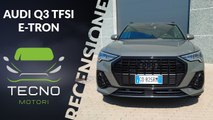 RECENSIONE Audi Q3 TFSI E-TRON: La plug-in con la qualità tedesca che ti aspetti!