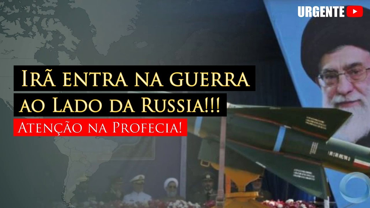 ⚠️ IRÃ ENTRA NA GUERRA AO LADO DA RUSSIA | URGENTE!
