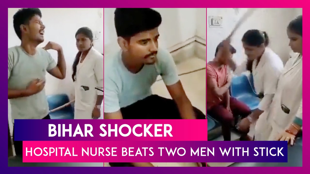 Bihar Shocker: Hospital Nurse Beats Two Men With A Stick For Making Video Of Poor Management