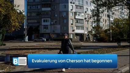Evakuierung von Cherson hat begonnen