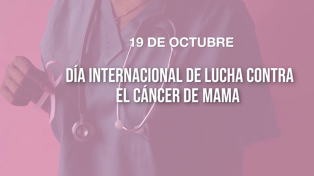 19 de octubre: Día mundial contra el cáncer de mamas