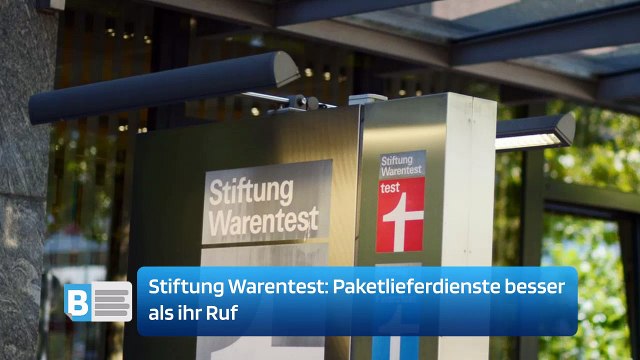 Stiftung Warentest: Paketlieferdienste besser als ihr Ruf